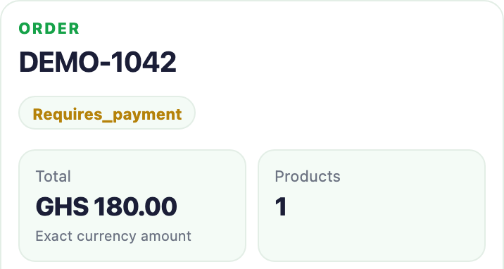 Native Inttegro MCP order summary: demo order DEMO-1042, GHS 180.00, requires_payment. Payment is still required.